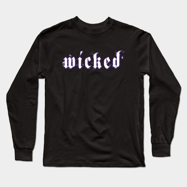 wicked Long Sleeve T-Shirt by ATGoth